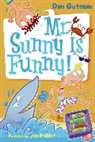 Dan Gutman, Dan/ Paillot Gutman, Jim Paillot - My Weird School Daze #2: Mr. Sunny Is Funny!