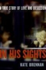 Kate Brennan - In His Sights