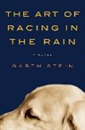 Garth Stein - The Art of Racing in the Rain