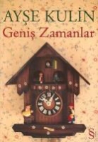 Ayse Kulin - Genis Zamanlar