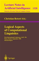 Christia Retore, Christian Retore - Logical Aspects of Computational Linguistics