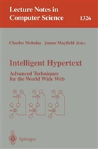 Mayfield, Mayfield, James Mayfield, Charle Nicholas, Charles Nicholas - Intelligent Hypertext