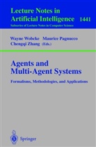 Mauric Pagnucco, Maurice Pagnucco, Wayne Wobcke, Chengqi Zhang - Agents and Multi-Agent Systems Formalisms, Methodologies, and Applications