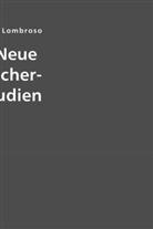 Cesare Lombroso, Esther von Krosigk, Esthe von Krosigk, Esther von Krosigk - Neue  Verbrecher-Studien