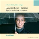 Florian Bethke, Florian (Dr. med. Bethke, Sabine Schipper, Sabine (Dipl. Schipper - Ganzheitliche Behandlung der Multiplen Sklerose