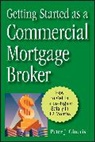 Gineris, Peter J Gineris, Peter J. Gineris, Pj Gineris, Gineris Peter J. - Getting Started As a Commercial Mortgage Broker
