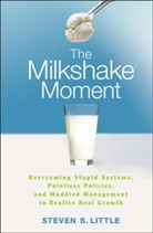 Steven S Little, Steven S. Little, Little Steven S. - Milkshake Moment