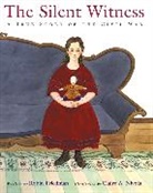 Robin Friedman, Robin/ Nivola Friedman, Friedman Robin Friedman, Nivola Claire A. Nivola, Claire A. Nivola - The Silent Witness