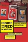 Oliver August - Inside the Red Mansion