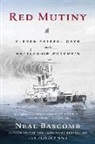 Neal Bascomb - Red Mutiny