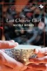 Nicole Mones - The Last Chinese Chef