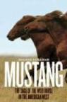 Deanne Stillman - Mustang