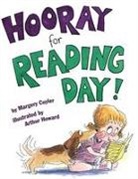 Margery Cuyler, Margery/ Howard Cuyler, Arthur Howard - Hooray for Reading Day!