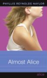 Phyllis Reynolds Naylor - Almost Alice