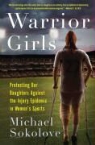 Michael Sokolove - Warrior Girls
