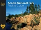 Betty Anne Crawford, Randi Minetor, Randi S. Minetor, Nic Minetor - Acadia National Park Pocket Guide