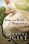 Deeanne Gist - Deep in the Heart of Trouble
