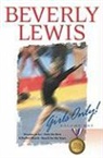Beverly Lewis - Girls Only!