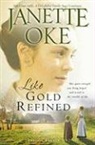 Janette Oke - Like Gold Refined Vol. 4