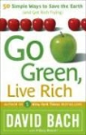 David Bach, Hillary Rosner - Go Green, Live Rich