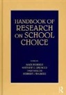 Mark Berends, Mark (University of Notre Dame Berends, Mark Springer Berends, Berends Mark, Mathew G. Springer, Dale Ballou... - Handbook of Research on School Choice