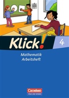 Silvia Weisse - Klick! Mathematik, Ausgabe Östliche Bundesländer und Berlin - Bd.4: 4. Schuljahr, Arbeitsheft