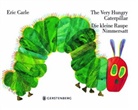 Eric Carle, Viktor Christen - The Very Hungry Caterpillar - Die kleine Raupe Nimmersatt