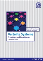 Maarten van Steen, Andrew Tanenbaum, Andrew S Tanenbaum, Andrew S. Tanenbaum, Maarten Van Steen - Verteilte Systeme