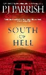 P. J. Parrish - South of Hell