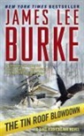 James Lee Burke - The Tin Roof Blowdown