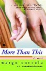 Margo Candela, Candela Margo - More Than This
