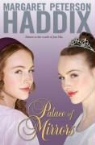 Margaret Peterson Haddix - Palace of Mirrors
