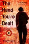 Paul Volponi - The Hand You're Dealt