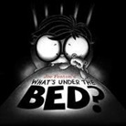 Joe Fenton, Joe Fenton - What's Under the Bed?