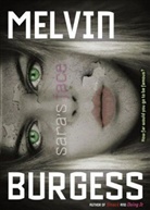 Melvin Burgess - Sara's Face