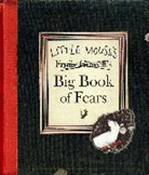 Emily Gravett, Emily Gravett - Little Mouse's Big Book of Fears