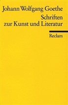 Johann Wolfgang von Goethe - Schriften zur Kunst und Literatur