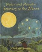 Gerdt Bernhard Von Bassewitz, Gerdt von Bassewitz, Gerdt von Bassewitz, Hans Baluschek, Gerdt von Bassewitz - Peter and Anneli's Journey to the Moon