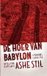 A. Stil, Ashe Stil - De hoer van Babylon