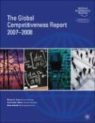 Michael E Porter, Michael E. Porter, Xavier Sala-i-Martin, Klaus Schwab, Klaus (Ed) et al Schwab - The Global Competitiveness Report 2007 2008