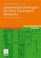 Martin Horneffer, Kristof Obermann - Moderne Datennetztechnologien für Next Generation Networks