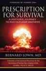 Bernard Lown, Bernard M.D. Lown - Prescription for Survival