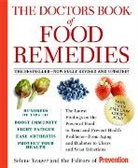 Editors of Prevention, Editors Of Prevention Magazine, Selene Yeager - Doctors Book of Food Remedies