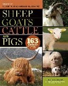 Carol Ekarius, Ekarius Carol - Storey's Illustrated Guide to Sheep, Goats, Cattle and Pigs