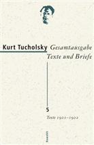 Elfriede Links, Kurt Tucholsky, Links, Links, Elfriede Links, Rolan Links... - Gesamtausgabe - Bd. 5: Texte 1921-1922