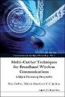 Kuo C-c Jay, C.-C. Jay Kuo, C.-C. Jay Morelli Kuo, C.-C.jay Morelli Kuo, C-C Jay Kuo, C-C Jay (Univ of Southern California Kuo... - Multi Carrier Techniques for Broadband Wireless Communications: A