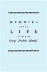 John Mainwaring - Memoirs of the Life of the Late George Frederic Handel. [Facsimile of 1760 Edition]