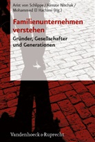 El Hachimi, Almute Nischak, Arist von Schlippe, Mohammed El Hachimi, Mohammed El-Hachimi, Mohammed El Hachimi... - Familienunternehmen verstehen