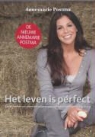 A. Postma, Annemarie Postma, R. van Maarsseveen, René van Maarsseveen - Het leven is perfect / druk 1