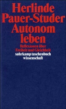 Herlinde Pauer-Studer, Herlinde                 10000087198 Pauer-Studer - Autonom leben